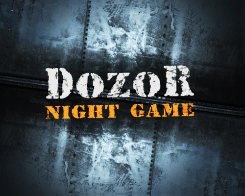 Night Game DozoR